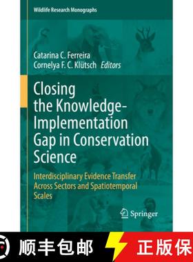 【3-4周达】Closing the Knowledge-Implementation Gap in Conservation Science: Interdisciplinary Eviden... [9783030810870]
