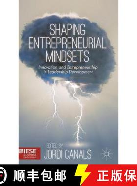 【3-4周达】Shaping Entrepreneurial Mindsets : Innovation and Entrepreneurship in Leadership Developme... [9781137516657]