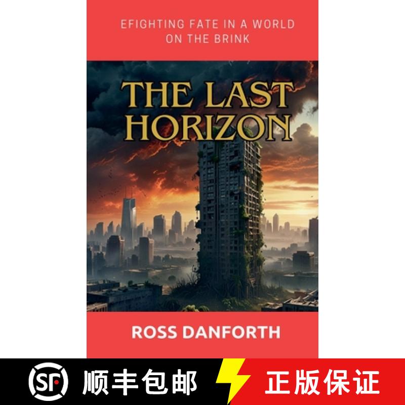 【2-3周达】The Last Horizon: Fighting Fate in a World on the Brink [9798224741847]