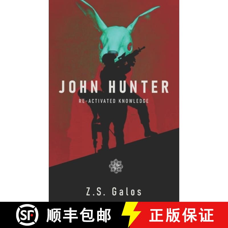 【3-4周达】John Hunter: RE-ACTIVATED KNOWLEDGE: Uncovering Hidden Secrets, Unleashing Buried Skills [9786150215877]