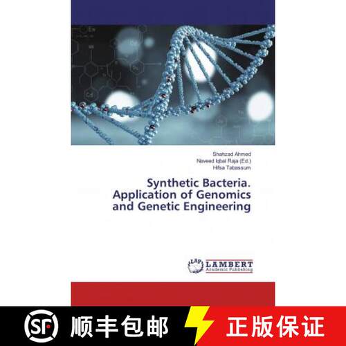 预订 Synthetic Bacteria. Application of Genomics and Genetic Engineering [9786200250445]