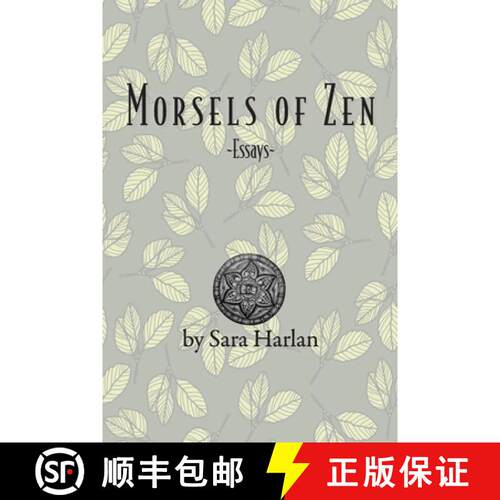 【3-4周达】Morsels of Zen  : Essays [9798218774196]