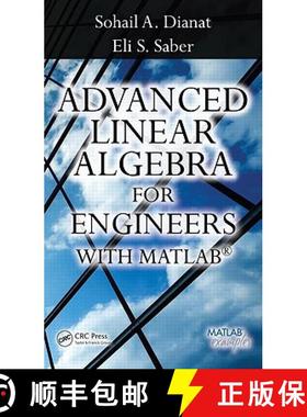 【3-4周达】Advanced Linear Algebra for Engineers with MATLAB [9781420095234]