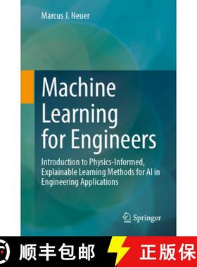 【3-4周达】Machine Learning for Engineers: Introduction to Physics-Informed, Explainable Learning Met... [9783662699942]