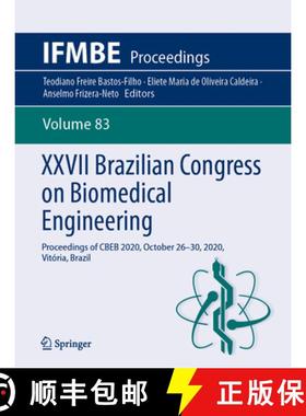 【3-4周达】XXVII Brazilian Congress on Biomedical Engineering: Proceedings of Cbeb 2020, October 26-3... [9783030706005]