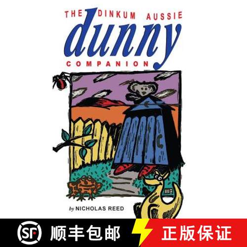 【3-4周达】The Dinkum Aussie Dunny Companion [9781921373275]