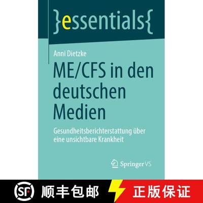 【3-4周达】ME/CFS in den deutschen Medien: Gesundheitsberichterstattung über eine unsichtbare Krankheit [9783658505653]