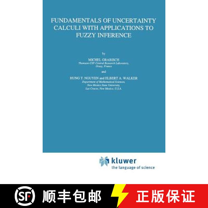【3-4周达】Fundamentals of Uncertainty Calculi with Applications to Fuzzy Inference [9789048144778]