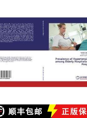 预订 Prevalence of Hypertension among Elderly Hospitalized People [9786139840786]