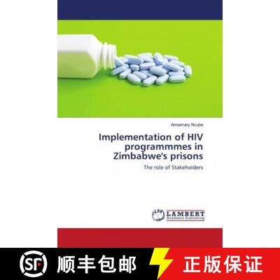 预订 Implementation of HIV programmmes in Zimbabwe's prisons [9786202921503]