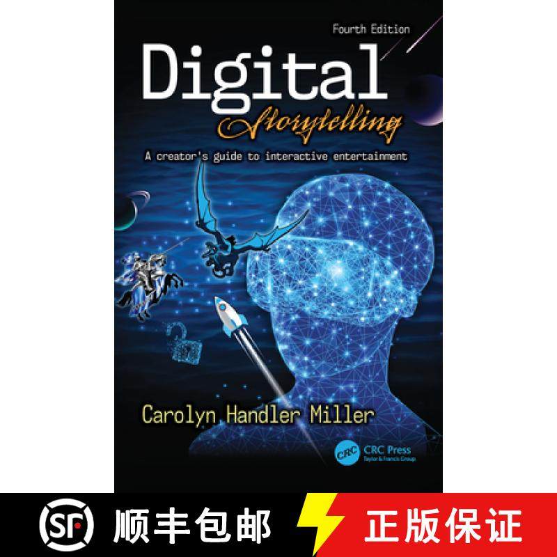 【3-4周达】Digital Storytelling 4e: A creator's guide to interactive entertainment [9781138341609]