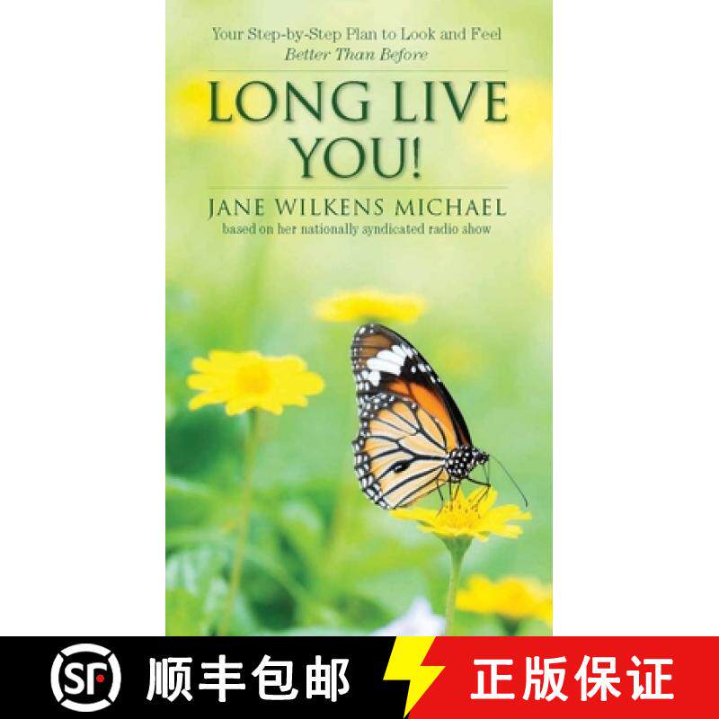 【3-4周达】Long Live You! : A Step-by-Step Plan to Look and Feel Better Than Before [9781938170522]
