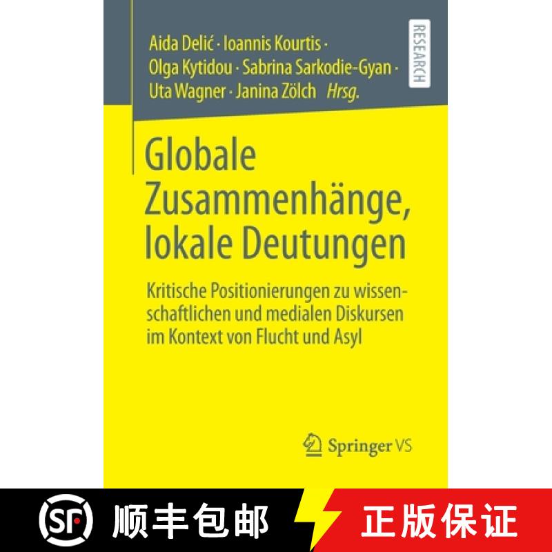 【3-4周达】Globale Zusammenhänge, lokale Deutungen : Kritische Positionierungen zu wissenschaftliche... [9783658373559]