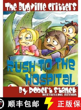 预订 The Bugville Critters Rush to the Hospital (Buster Bee's Adventures Series #6, The Bugville Crit... [9781575451268]