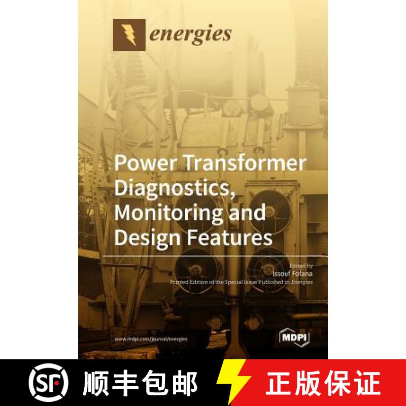 【2-3周达】Power Transformer Diagnostics, Monitoring and Design Features [9783038974413]