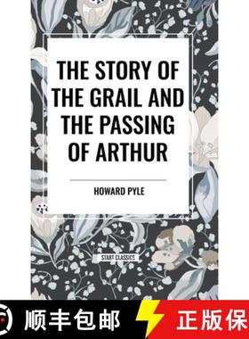 【3-4周达】The Story of the Grail and the Passing of Arthur [9798880921324]