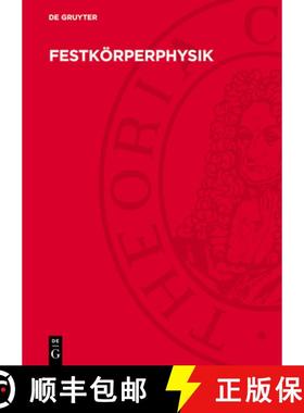 预订 Festkörperphysik: Tagung Der Eötvös Lórand Fizikai Társulat in Gemeinschaft Mit Der Physika... [9783112760840]