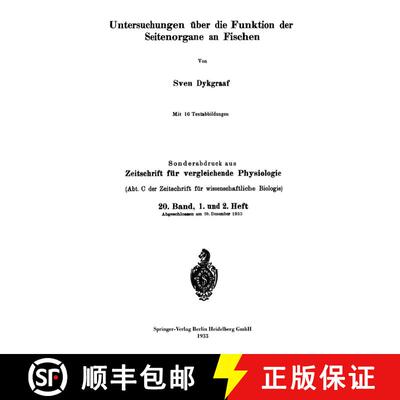 【3-4周达】Untersuchungen UEber Die Funktion Der Seitenorgane an Fischen [9783662280294]