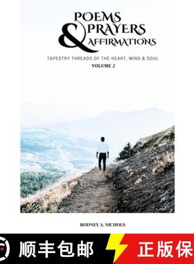 预订 Poems, Prayers and Affirmation: Tapestry Threads of the Heart, Mind & Soul - Volume II [9798349212222]