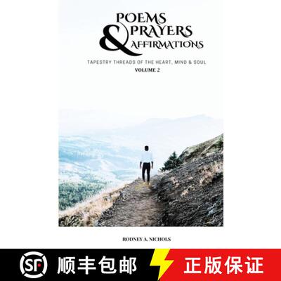 【3-4周达】Poems, Prayers and Affirmation: Tapestry Threads of the Heart, Mind & Soul - Volume II [9798349212222]