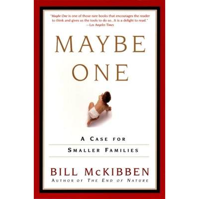 【4周达】Maybe One: A Case for Smaller Families [9780452280922]