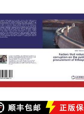 预订 Factors that reduces corruption on the public procurement of Ethiopia [9783330063013]