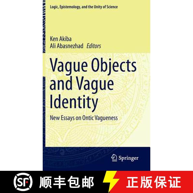 【3-4周达】Vague Objects and Vague Identity : New Essays on Ontic Vagueness [9789400779778]