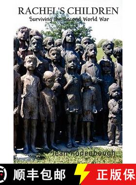 预订 Rachel's Children: Surviving the Second World War [9780984621668]