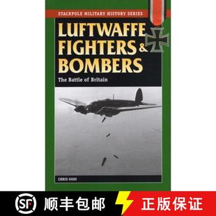 【3-4周达】Luftwaffe Fighters and Bombers: The Battle of Britain [9780811707497]