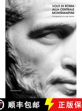 【3-4周达】Faces of Rome at Centrale Montemartini : Photographs by Luigi Spina [9788836642724]