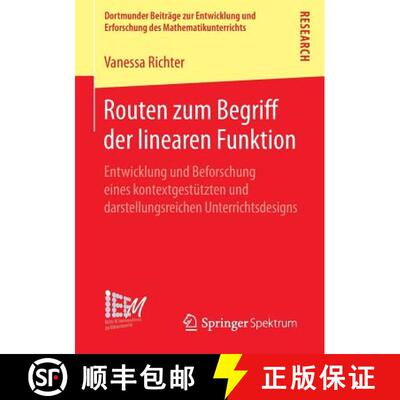 【3-4周达】Routen zum Begriff der linearen Funktion : Entwicklung und Beforschung eines kontextgestü... [9783658061807]