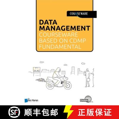 【4周达】Data Management Courseware Based on Cdmp Fundamentals [9789401807999]