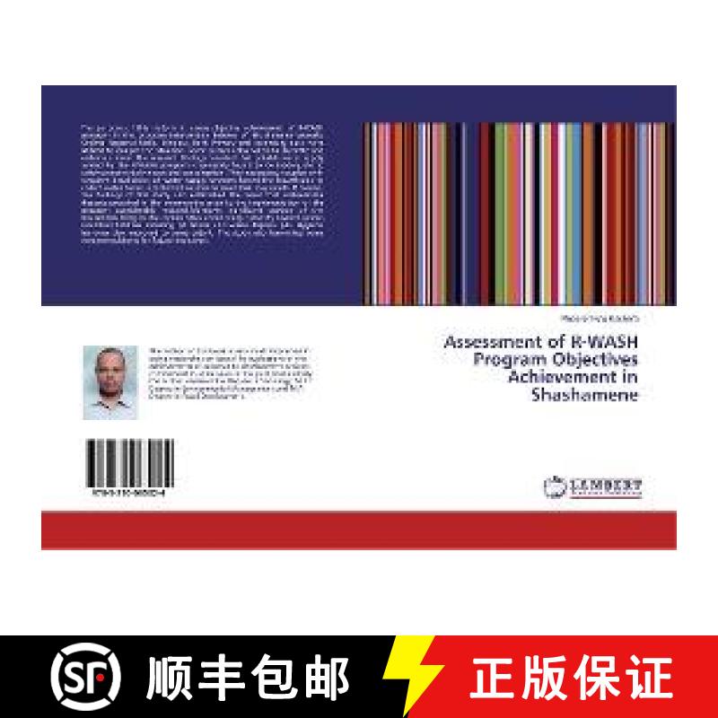 预订 Assessment of R-WASH Program Objectives Achievement in Shashamene [9783330065024]