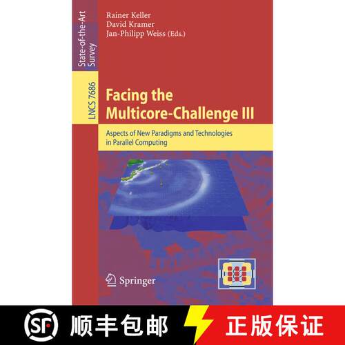 【3-4周达】Facing the Multicore-Challenge III : Aspects of New Paradigms and Technologies in Parallel... [9783642358920]