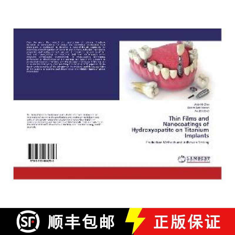 预订 Thin Films and Nanocoatings of Hydroxyapatite on Titanium Implants [9783330064256]