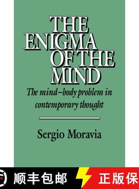 【3-4周达】The Enigma of the Mind: The Mind-Body Problem in Contemporary Thought [9780521405577]