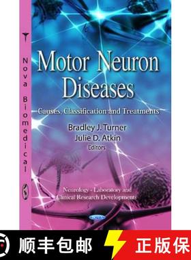 【3-4周达】Motor Neuron Diseases: Causes, Classification and Treatments [9781614701019]