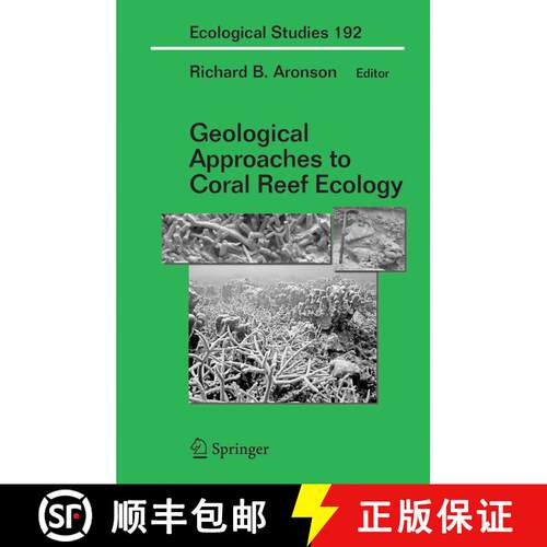 【3-4周达】精装 Geological Approaches to Coral Reef Ecology [9780387335384]