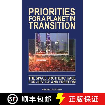 【3-4周达】Priorities for a Planet in Transition - The Space Brothers' Case for Justice and Freedom [9789081549547]