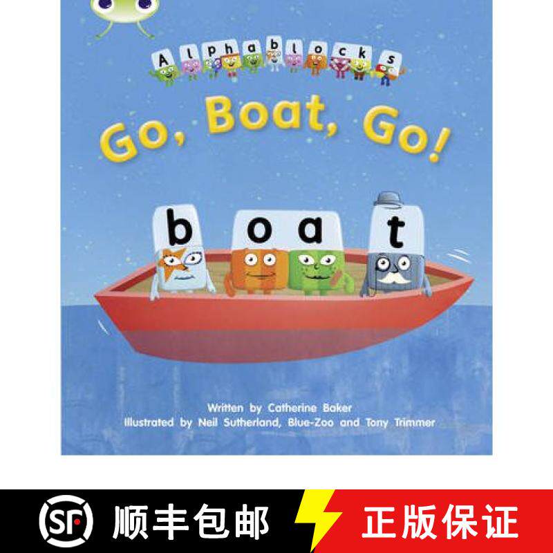 【3-4周达】Go, Boat, Go!: Alphablocks Phase 3 (Fiction) [9781408279625]