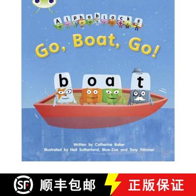 【3-4周达】Go, Boat, Go!: Alphablocks Phase 3 (Fiction) [9781408279625]
