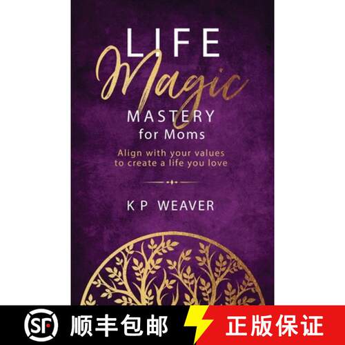 【3-4周达】Life Magic Mastery for Moms: Align with your values to create a life you love [9780645867077]