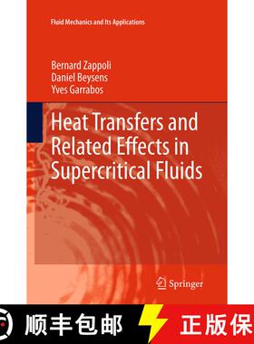 【3-4周达】Heat Transfers and Related Effects in Supercritical Fluids (Softcover reprint of the origi... [9789402403503]