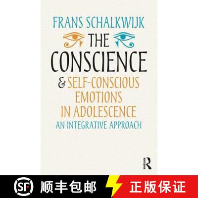 【3-4周达】The Conscience and Self-Conscious Emotions in Adolescence : An integrative approach [9780415703833]