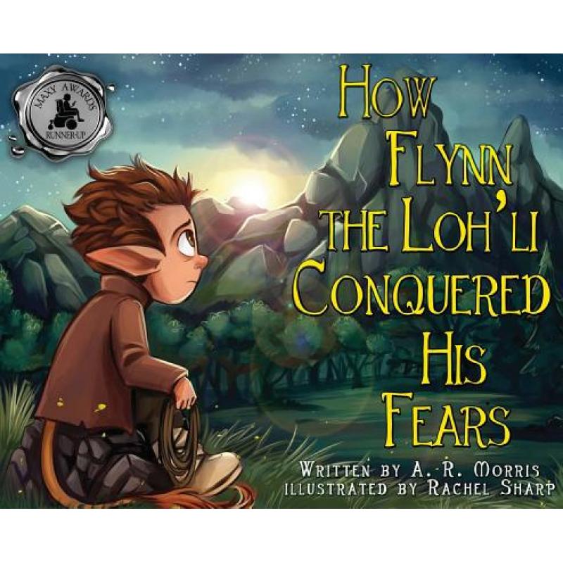 【4周达】How Flynn the Loh'li Conquered His Fears[9780578462240]