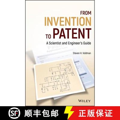 【3-4周达】From Invention To Patent - A Scientist And Engineer'S Guide [Wiley经管] [9781119125259]