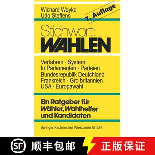 【3-4周达】Stichwort: Wahlen: Ein Ratgeber für Wähler und Kandidaten (7. Auflage 1992) [9783663115168]