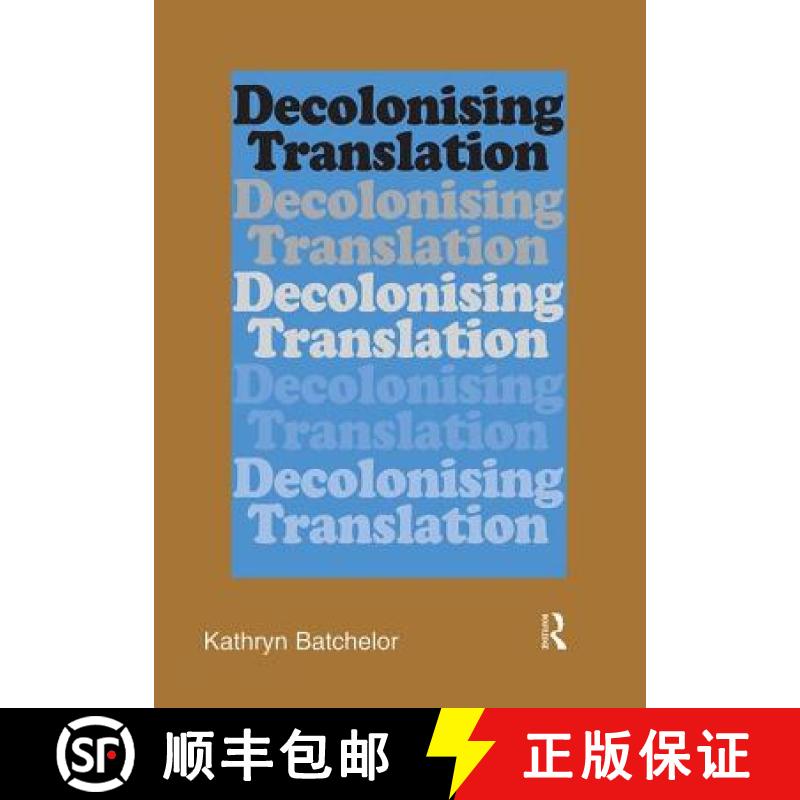 【3-4周达】Decolonizing Translation: Francophone African Novels in English Translation [9781905763177]