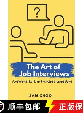 预订 The Art of Job Interviews: Answers to the Hardest Questions [9789811870965]