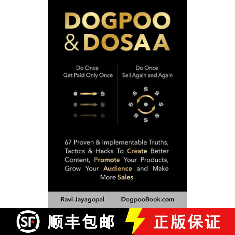 【2-3周达】Dogpoo & Dosaa: 67 Proven & Implementable Truths, Tactics & Hacks To Create Better Content... [9780979437649]